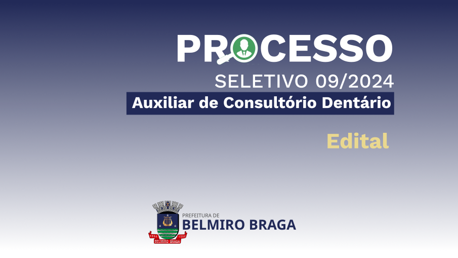 Processo_Seletivo 009_2024_AUX_CONSULT_DENTARIO_edital